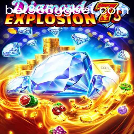 Unlocking the Exciting World of DiamondExplosion7s on Bet365gg