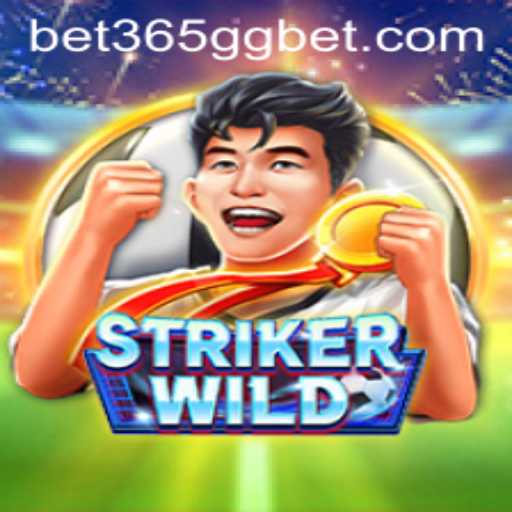 Explore the Exciting World of StrikerWILD: The Ultimate Gaming Experience at bet365gg